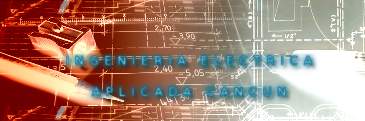 Ingenieria Electrica Aplicada Cancun, Otras zonas