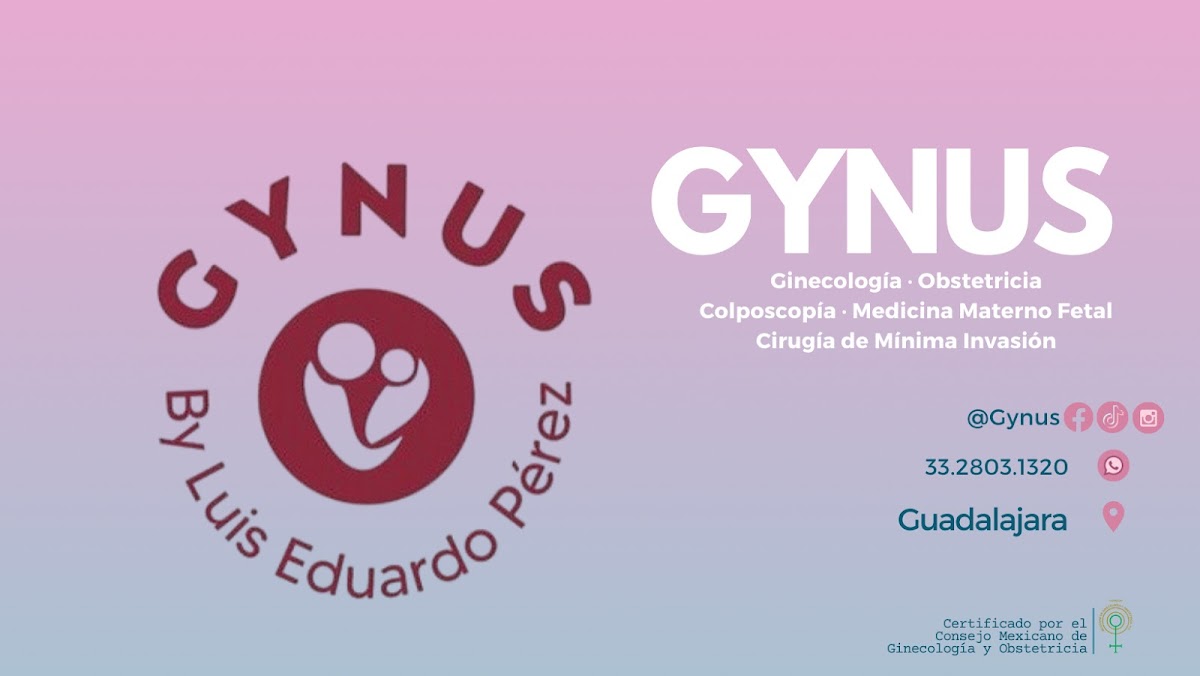 GYNUS / Ginecología · Laparoscopía · Colposcopía · Medicina Materno Fetal en Guadalajara